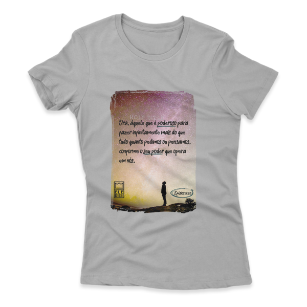 Camiseta Feminina Ele Rei - Efésios 3:20 - Imagem 5