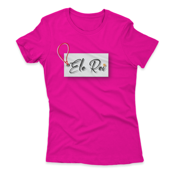 Camiseta Feminina Ele Rei - Escrita - Etiqueta - Imagem 8