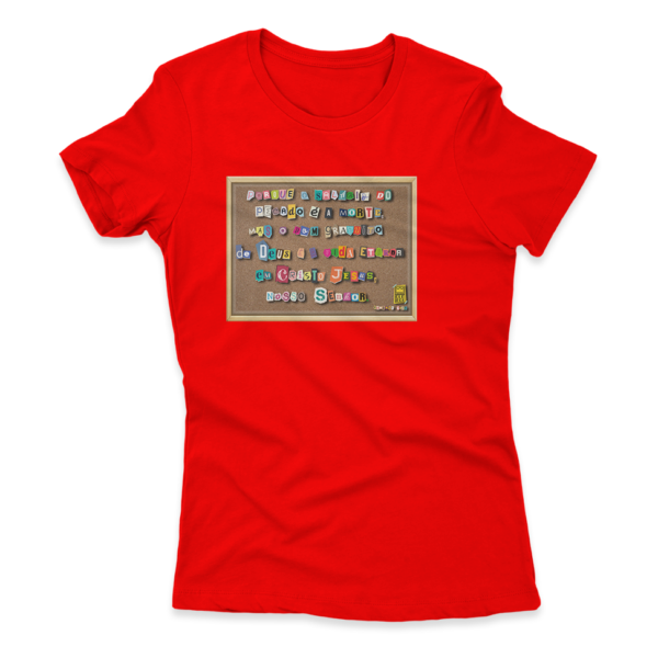 Camiseta Feminina Ele Rei – Romanos 6:23 – Nº2 - Imagem 9