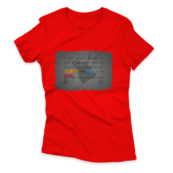 Camiseta Feminina Ele Rei – Atos 10:42 - Imagem 9