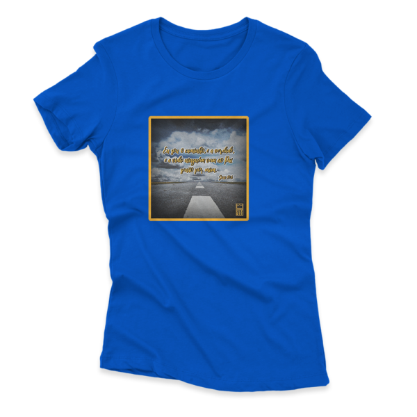 Camiseta Feminina Ele Rei – João 14:6 - Nº2 - Imagem 4