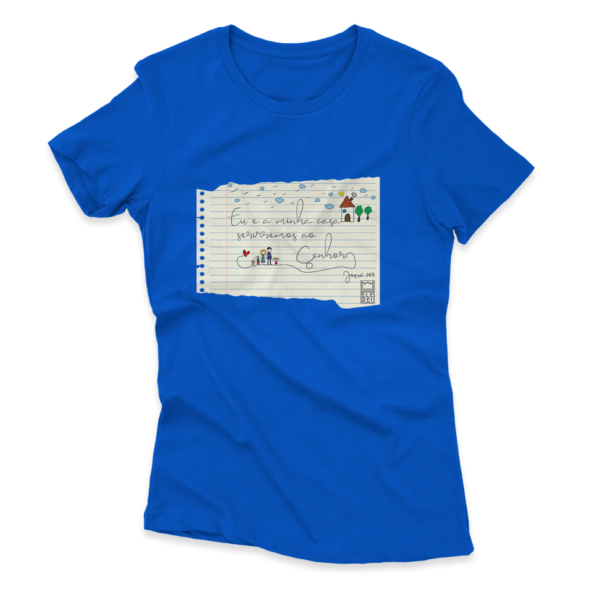 Camiseta Feminina Ele Rei – Josué 24:15 - Imagem 4