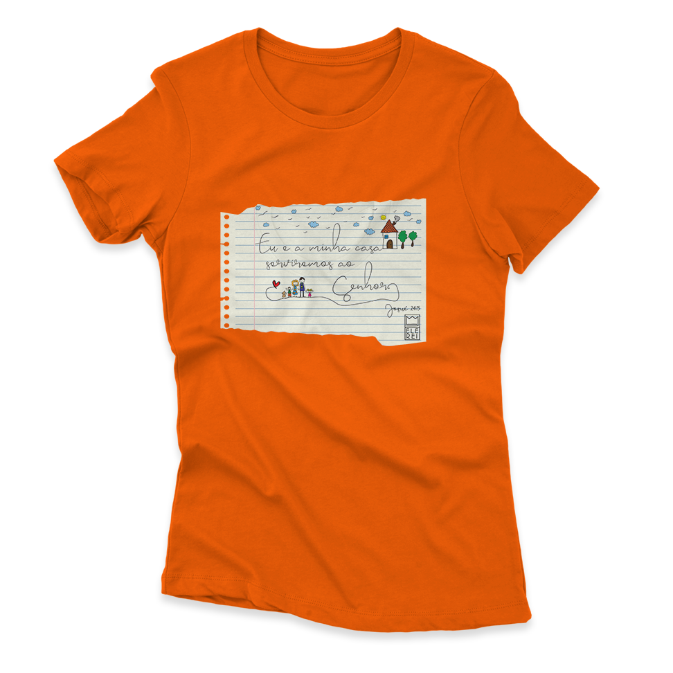 Camiseta Feminina Ele Rei – Josué 24:15