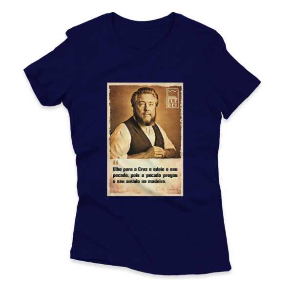 Camiseta Feminina Ele Rei – Spurgeon – Olhe para Cruz - Imagem 3