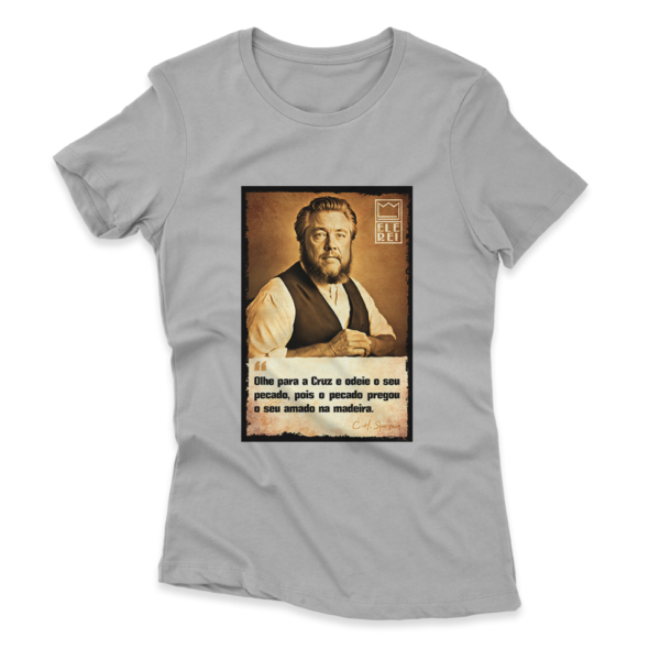 Camiseta Feminina Ele Rei – Spurgeon – Olhe para Cruz - Imagem 5