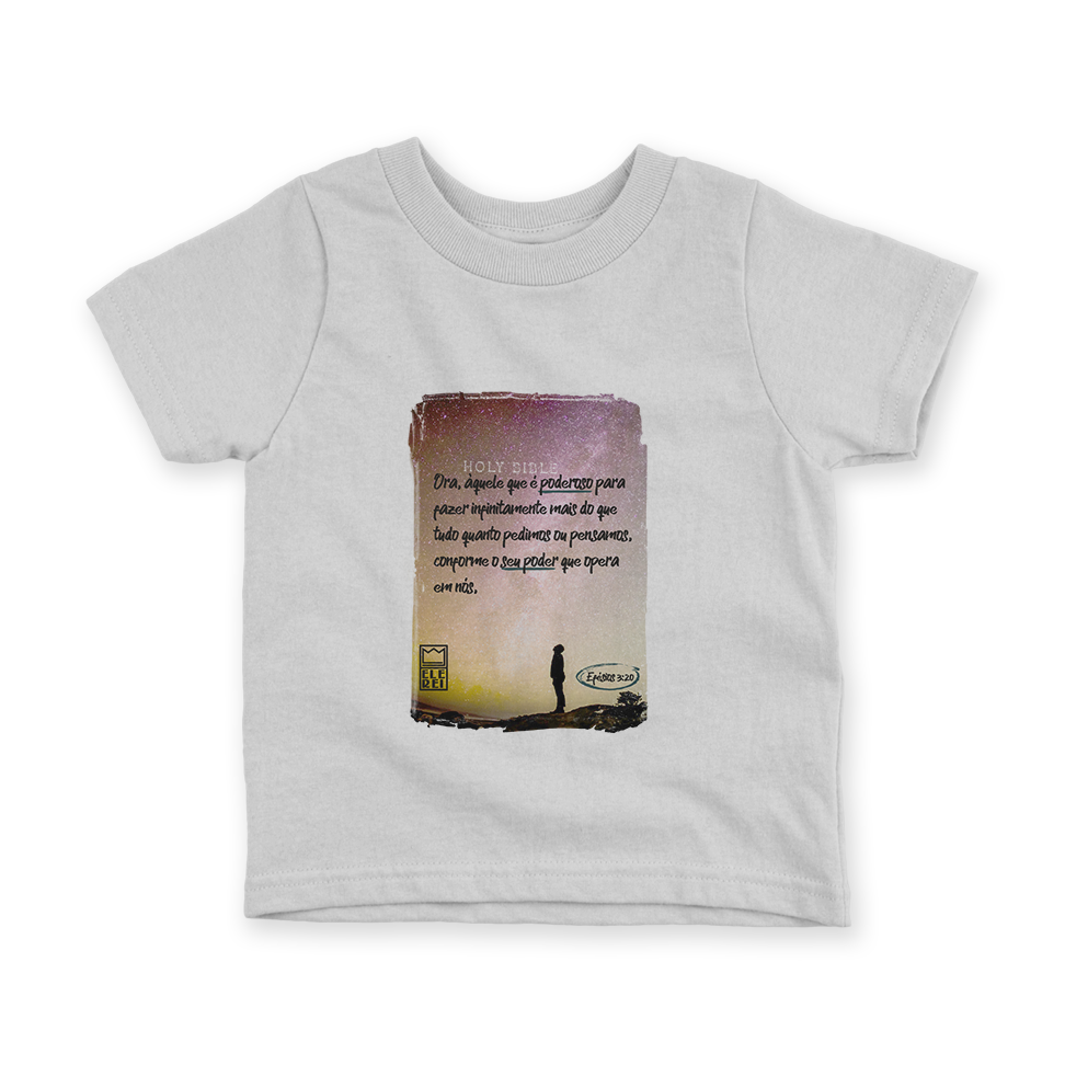 Camiseta Infantil Ele Rei – Efésios 3:20 - Imagem 3