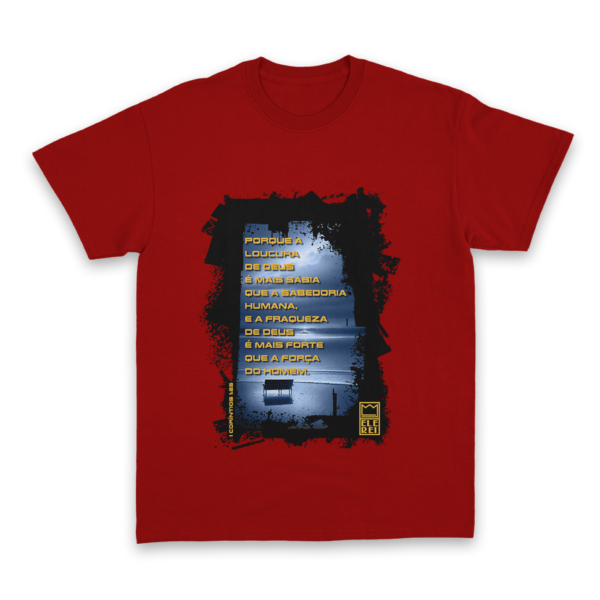 Camiseta Masculina Ele Rei - 1ª Corintíos 1:25 - Imagem 12