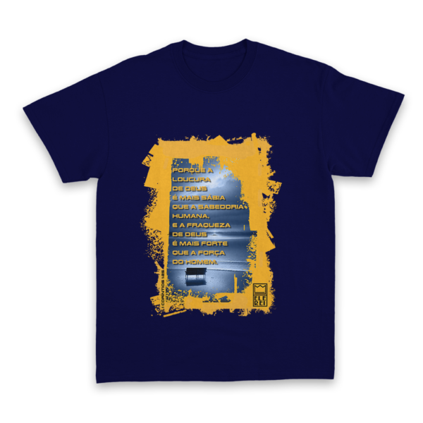 Camiseta Masculina Ele Rei - 1ª Corintíos 1:25 - Imagem 4