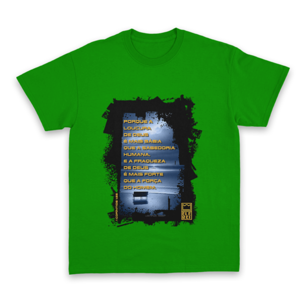 Camiseta Masculina Ele Rei - 1ª Corintíos 1:25 - Imagem 10