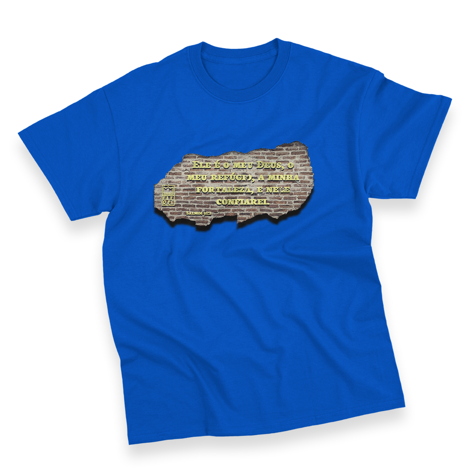 Camiseta Masculina Ele Rei - Salmos 91:2 - Imagem 5