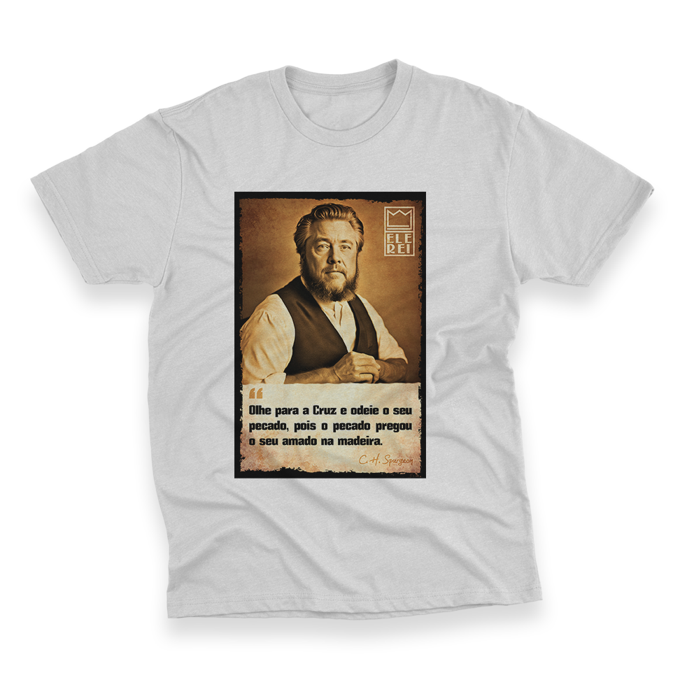 Camiseta Plus Size Ele Rei – Spurgeon – Olhe para Cruz
