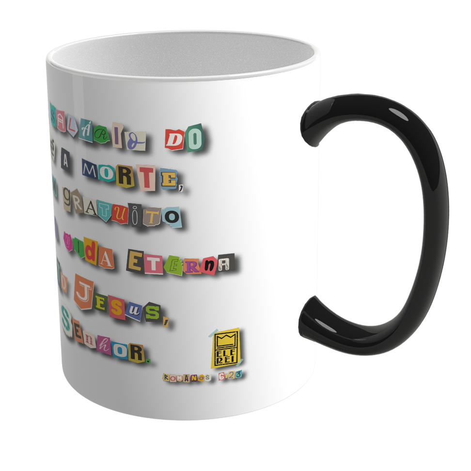 Caneca Mágica de Porcelana Ele Rei – Romanos 6:23 – Nº1 - Imagem 2