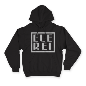 Blusa Moletom Canguru Ele Rei - Escrita Grande
