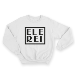 Blusa Moletom Fechado Ele Rei - Escrita Grande