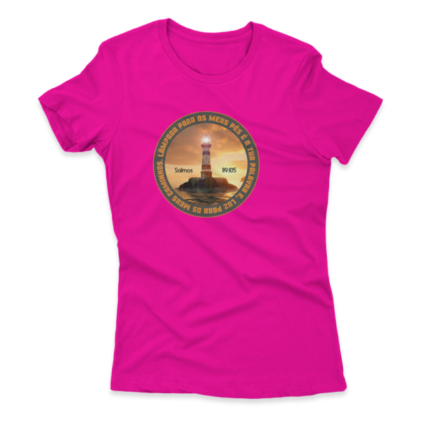 Camiseta Feminina Ele Rei – Salmos 119:105 - Imagem 8