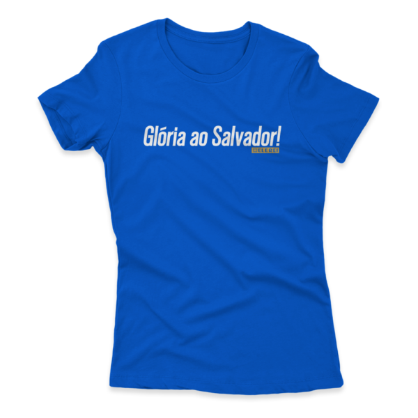 Camiseta Feminina Ele Rei – Glória ao Salvador - Imagem 9