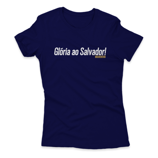 Camiseta Feminina Ele Rei – Glória ao Salvador - Imagem 2