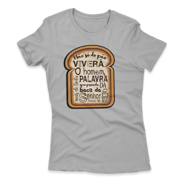 Camiseta Feminina Ele Rei – Mateus 4:4 – Nº2 - Imagem 7