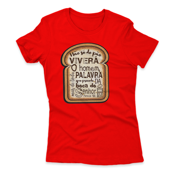 Camiseta Feminina Ele Rei – Mateus 4:4 – Nº2 - Imagem 3