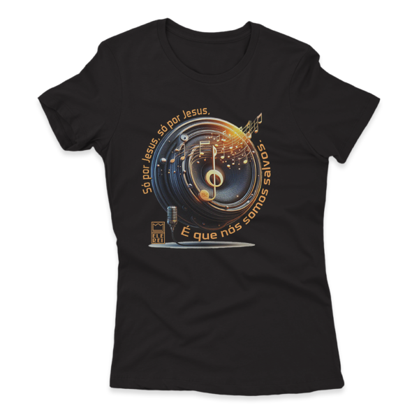 Camiseta Feminina Ele Rei – Só Por Jesus