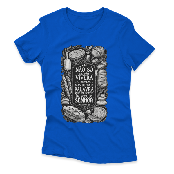 Camiseta Feminina Ele Rei – Mateus 4:4 - Nº1 - Imagem 9