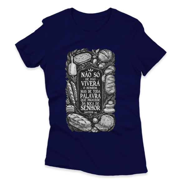 Camiseta Feminina Ele Rei – Mateus 4:4 - Nº1 - Imagem 2
