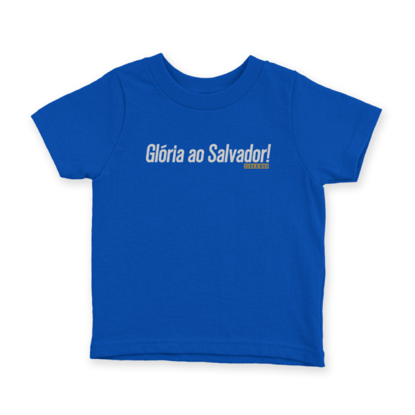 Camiseta Infantil Ele Rei – Glória ao Salvador