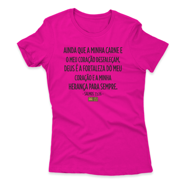 Camiseta Feminina Ele Rei – Salmos 73:26 - Imagem 4
