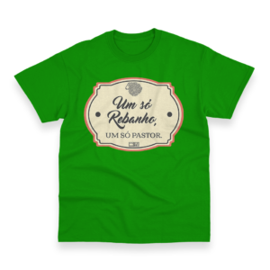Camiseta Masculina Ele Rei – Um Só Rebanho, Um Só Pastor Nº1