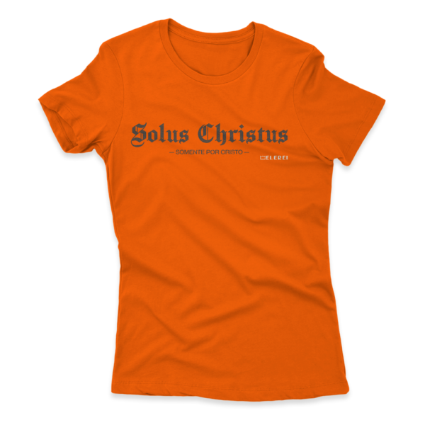 Camiseta Feminina Ele Rei – Solus Christus Nº1 - Imagem 3