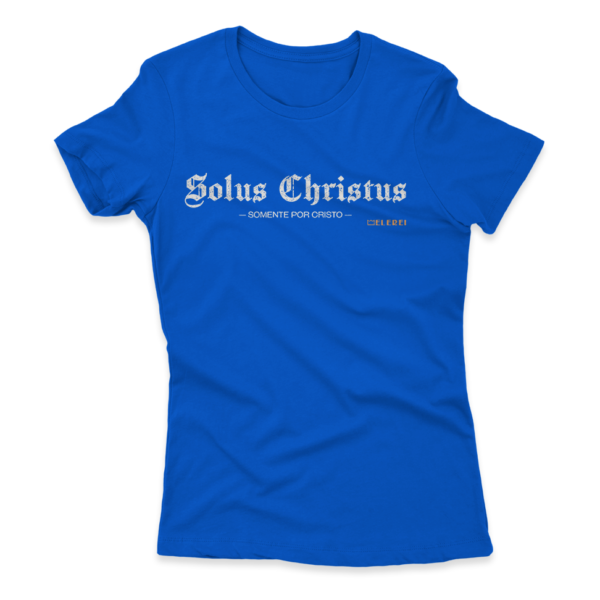 Camiseta Feminina Ele Rei – Solus Christus Nº1 - Imagem 9