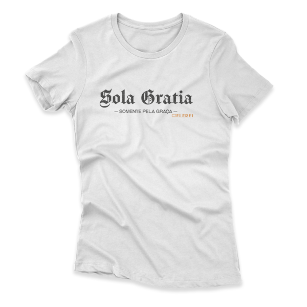 Camiseta Feminina Ele Rei - Sola Gratia Nº1 - Imagem 4