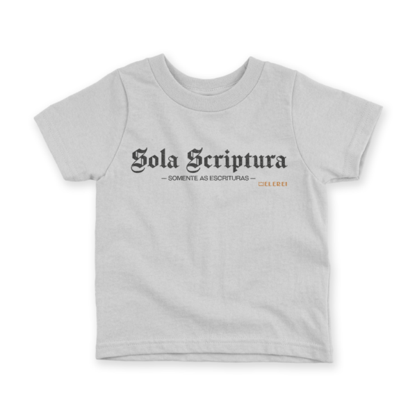 Camiseta Infantil Ele Rei – Sola Scriptura Nº1