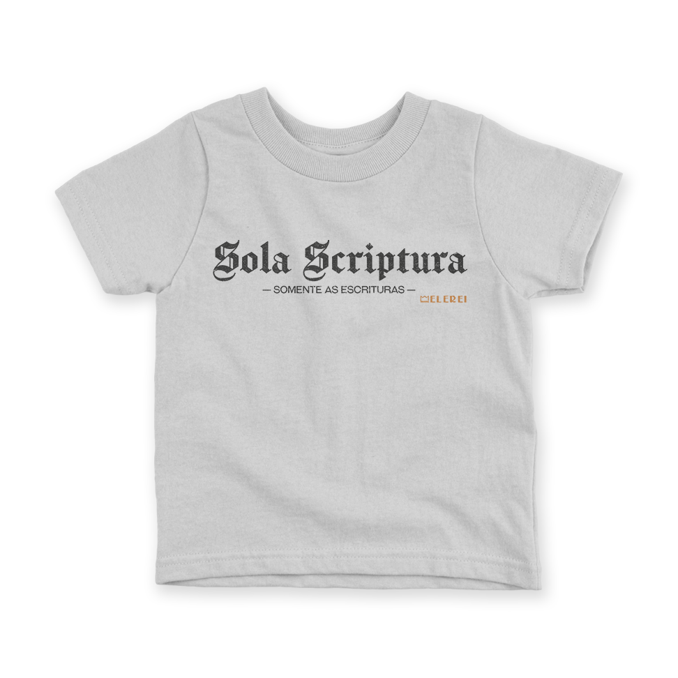 Camiseta Infantil Ele Rei – Sola Scriptura Nº1