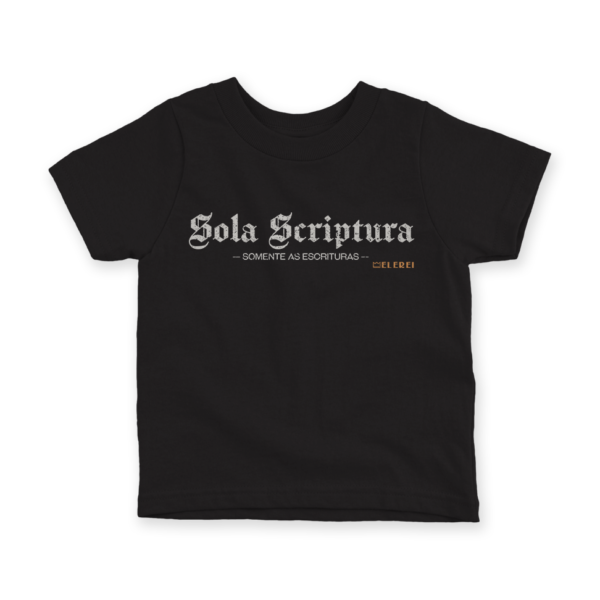 Camiseta Infantil Ele Rei – Sola Scriptura Nº1 - Imagem 3