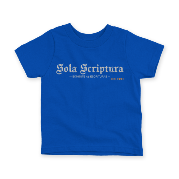 Camiseta Infantil Ele Rei – Sola Scriptura Nº1 - Imagem 2
