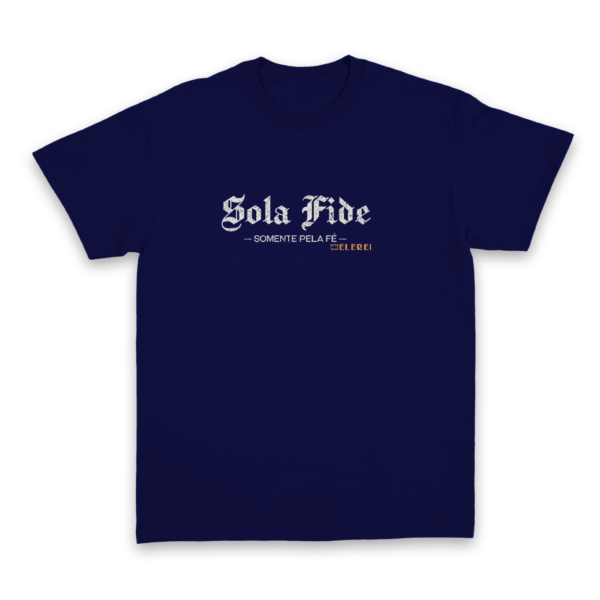 Camiseta Masculina Ele Rei - Sola Fide Nº1 - Imagem 12