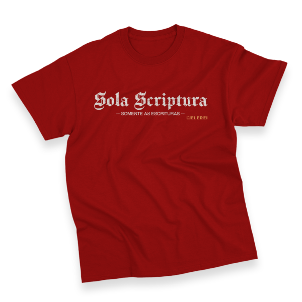 Camiseta Masculina Ele Rei – Sola Scriptura Nº1 - Imagem 11
