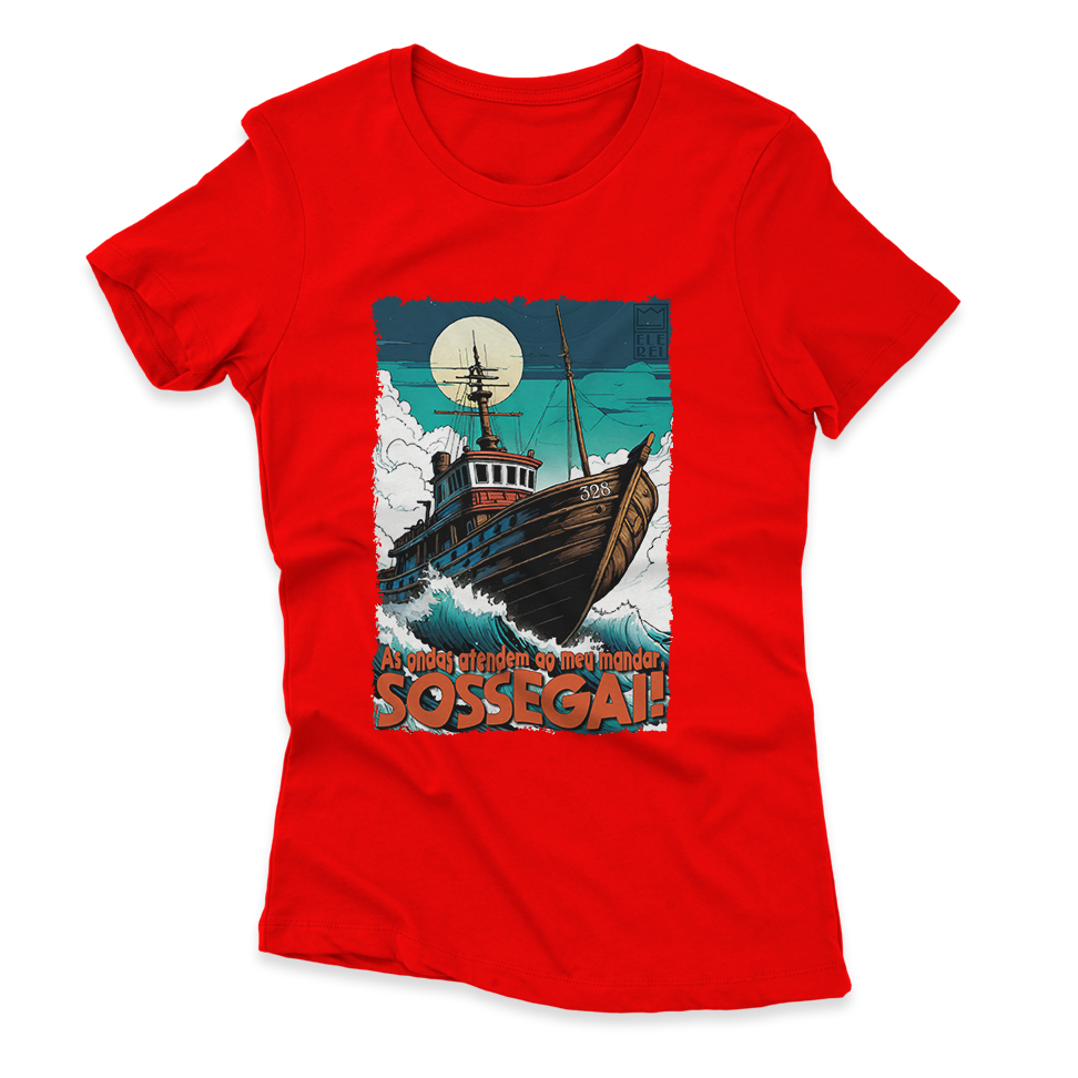 Camiseta Feminina Ele Rei – Sossegai
