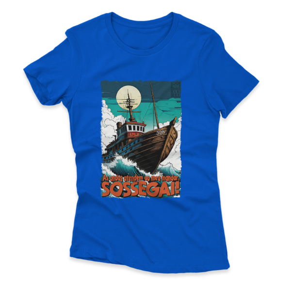 Camiseta Feminina Ele Rei – Sossegai - Imagem 2