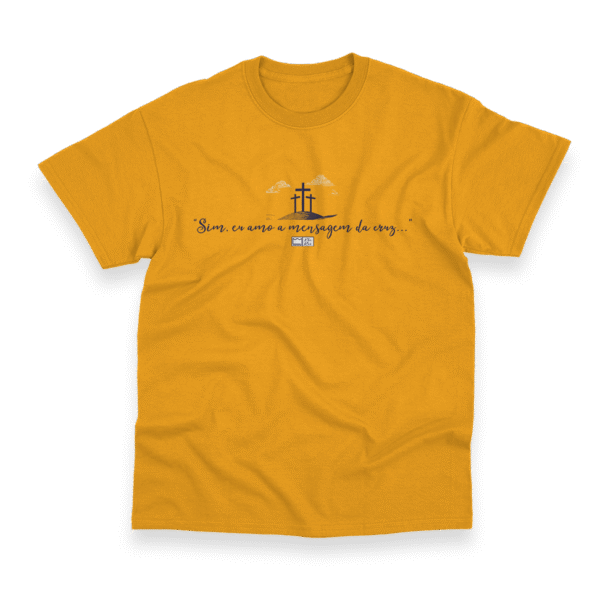 Camiseta Masculina Ele Rei – Sim, Eu Amo a Mensagem da Cruz... - Imagem 2