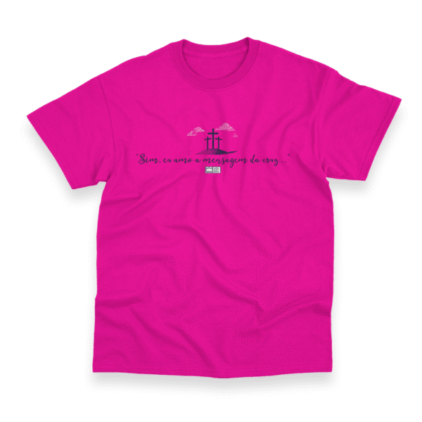 Camiseta Masculina Ele Rei – Sim, Eu Amo a Mensagem da Cruz... - Imagem 8