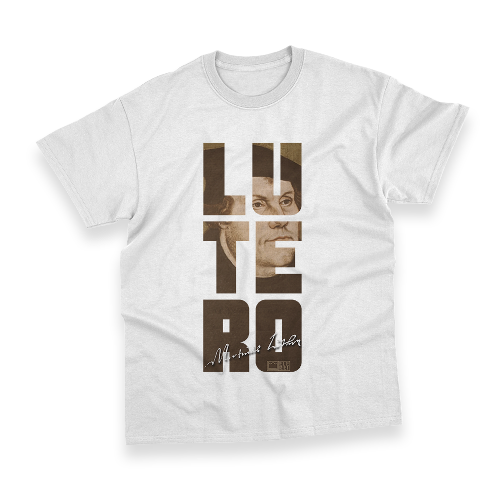 Camiseta Masculina Ele Rei – Lutero Signature Nº3