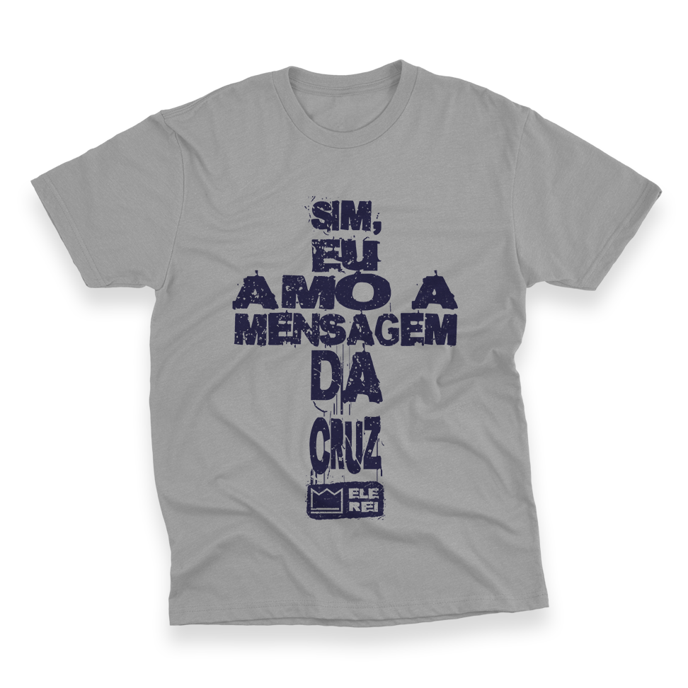 Camiseta Plus Size – Sim, Eu Amo a Mensagem da Cruz… Nº2