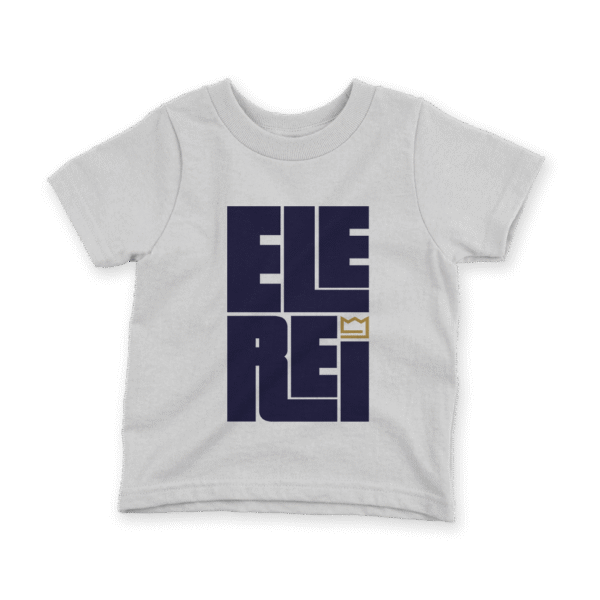 Camiseta Infantil Ele Rei – Escrita – Encaixe - Imagem 3