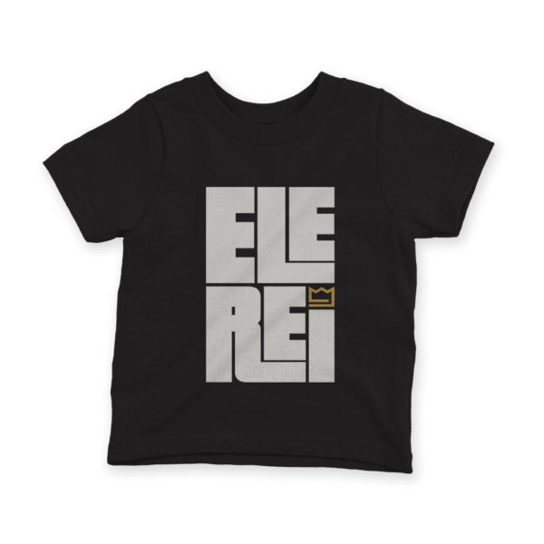 Camiseta Infantil Ele Rei – Escrita – Encaixe - Imagem 4