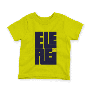 Camiseta Infantil Ele Rei – Escrita – Encaixe