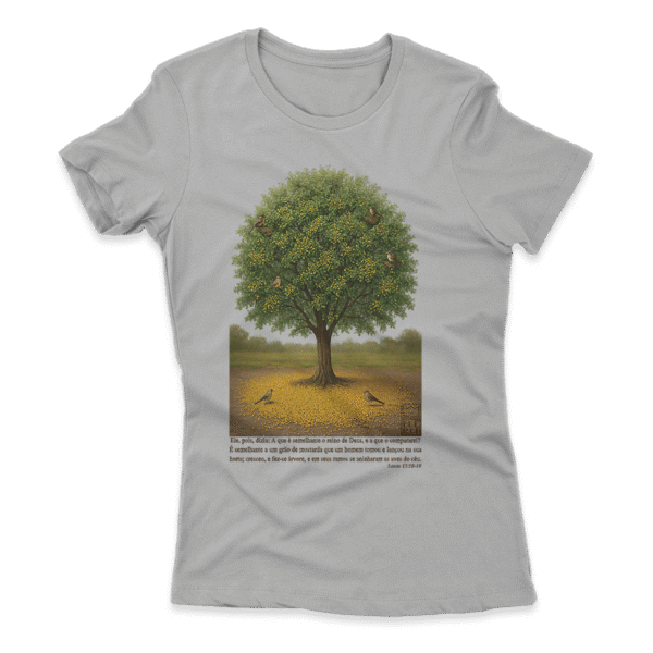 Camiseta Feminina Ele Rei – Lucas 13:18-19 (O Grão de Mostarda) - Imagem 6
