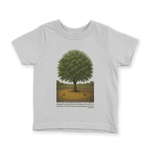 Camiseta Infantil Ele Rei – Lucas 13:18-19 (O Grão de Mostarda) - Imagem 4