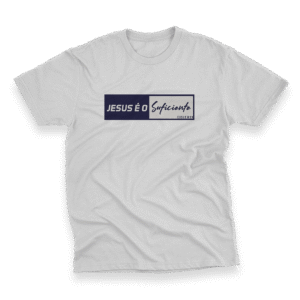 Camiseta Plus Size Ele Rei – Jesus é o Suficiente